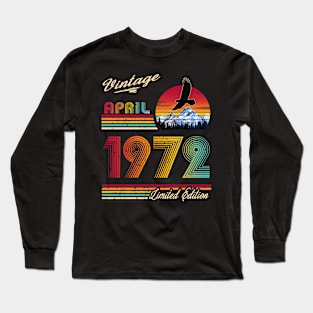 April 1972 Birthday Long Sleeve T-Shirt